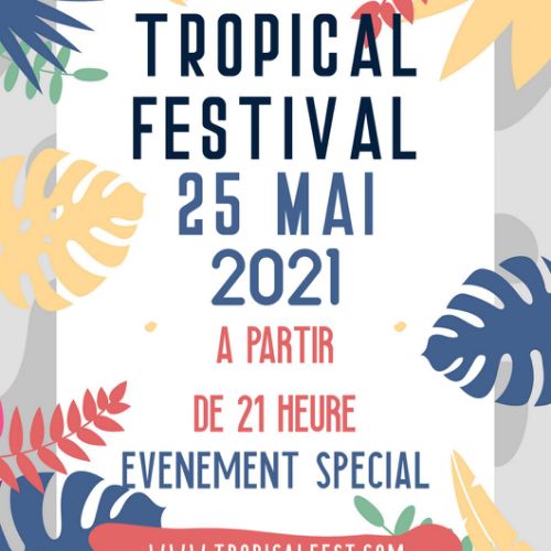 Affiche Tropical Festival 2021